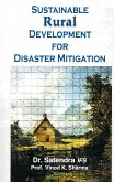 Sustainable Rural Development for Disaster Mitigation (eBook, ePUB) Sustainable Rural Development for Disaster Mitigation (eBook, ePUB)