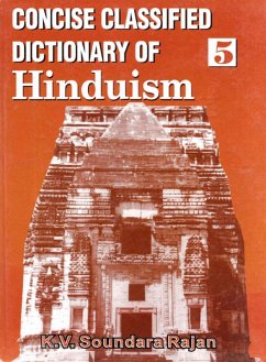 Concise Classified Dictionary of Hinduism: In Search of Mukti-Brahman (eBook, ePUB) - Rajan, K. V. Soundara