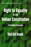 Right To Equality in the Indian Constitution A Gandhian Perspective (Gandhian Studies and Peace Research Series-18) (eBook, ePUB) Right To Equality in the Indian Constitution A Gandhian Perspective (Gandhian Studies and Peace Research Series-18) (eBook, ePUB)