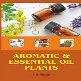 Aromatic and Essential Oil Plants (eBook, ePUB) Aromatic and Essential Oil Plants (eBook, ePUB)