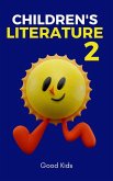 Children's Literature 2 (Good Kids, #1) (eBook, ePUB)