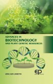 Advances In Biotechnology And Plant Genetic Resources (eBook, ePUB) Advances In Biotechnology And Plant Genetic Resources (eBook, ePUB)