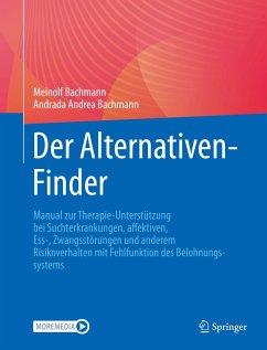 Der Alternativen-Finder (eBook, PDF) - Bachmann, Meinolf; Bachmann, Andrada Andrea