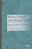 Manual Work and Mental Work (eBook, PDF)