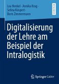 Digitalisierung der Lehre am Beispiel der Intralogistik (eBook, PDF)