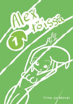 Alex töissä 1 (eBook, PDF)