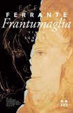 Frantumaglia (eBook, ePUB)