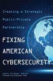 Fixing American Cybersecurity (eBook, ePUB)