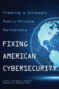 Cover Fixing American Cybersecurity (eBook, ePUB)