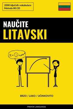 Naučite Litavski - Brzo / Lako / Učinkovito (eBook, ePUB) - Pinhok Languages