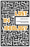 Lost in Ideology (eBook, ePUB)