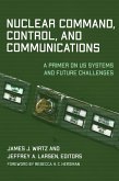 Nuclear Command, Control, and Communications (eBook, ePUB)