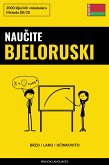 Naučite Ajeloruski - Brzo / Lako / Učinkovito (eBook, ePUB)