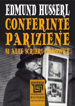 Conferin¿e pariziene ¿i alte scrieri filosofice (eBook, ePUB) - Husserl, Edmund