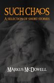 Such Chaos (eBook, ePUB) Such Chaos (eBook, ePUB)