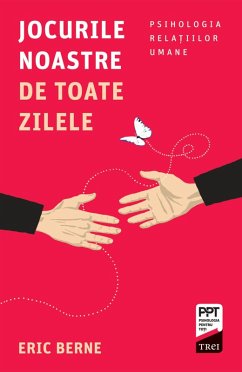 Jocurile noastre de toate zilele (eBook, ePUB) - Berne, Eric