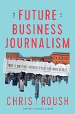 The Future of Business Journalism (eBook, ePUB)