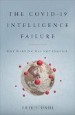 The COVID-19 Intelligence Failure (eBook, ePUB)