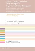 Affekt - Gefühl - Emotion: Zentrale Begriffe Psychoanalytischer Pädagogik? (eBook, PDF)