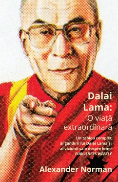 Dalai Lama: O viata extraordinara (eBook, ePUB) - Norman, Alexander