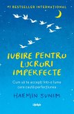 Iubire pentru lucruri imperfecte (eBook, ePUB)