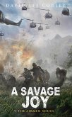 A Savage Joy (The Airmen Series, #14) (eBook, ePUB)