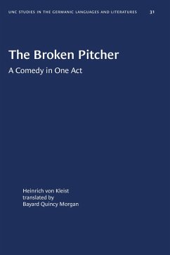 The Broken Pitcher (eBook, ePUB) - Kleist, Heinrich von