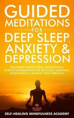 Guided Meditations for Deep Sleep, Anxiety & Depression (eBook, ePUB)
