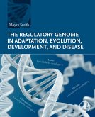 The Regulatory Genome in Adaptation, Evolution, Development, and Disease (eBook, ePUB)