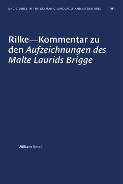 Rilke--Kommentar zu den Aufzeichnungen des Malte Laurids Brigge (eBook, ePUB) - Small, William