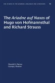 The Ariadne auf Naxos of Hugo von Hofmannsthal and Richard Strauss (eBook, ePUB)