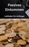 Passives Einkommen (eBook, ePUB)