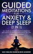 Guided Meditations For Anxiety & Deep... - Bild 1