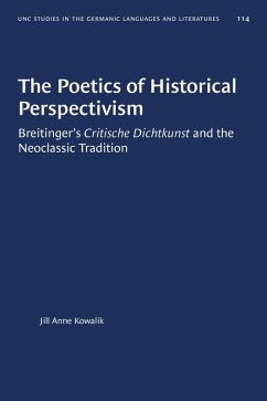 The Poetics of Historical Perspectivism (eBook, ePUB) - Kowalik, Jill Anne