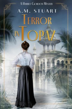 Terror In Topaz (HARRIET GORDON MYSTERIES, #4) (eBook, ePUB) - Stuart, A. M.