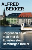 Jörgensen en de man met de fluwelen stem: Hamburgse thriller (eBook, ePUB)