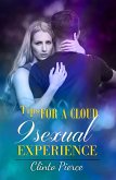 Tips for a Cloud 9 Sexual Experience (eBook, ePUB) Tips for a Cloud 9 Sexual Experience (eBook, ePUB)