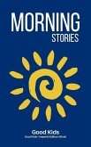 Morning Stories (Good Kids, #1) (eBook, ePUB)