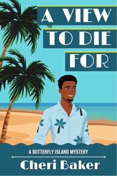 Cover A View To Die For (Butterfly Island Mysteries, #1) (eBook, ePUB)