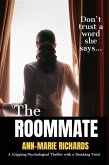 The Roommate (A Gripping Psychological Thriller with a Shocking Twist) (eBook, ePUB) The Roommate (A Gripping Psychological Thriller with a Shocking Twist) (eBook, ePUB)
