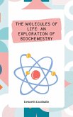 The Molecules of Life: An Exploration of Biochemistry (eBook, ePUB)