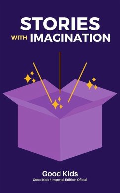 Stories With Imagination (Good Kids, #1) (eBook, ePUB) - Kids, Good