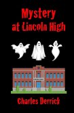 Mystery at Lincoln High (eBook, ePUB)
