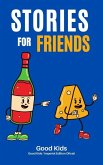 Stories for Friends (Good Kids, #1) (eBook, ePUB)
