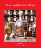 Generic Drugs Formulation Manual: Basic Principles of New Products Development (eBook, ePUB)