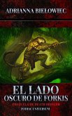 El Lado Oscuro de Forkis (Zodiac Universum, #0) (eBook, ePUB)