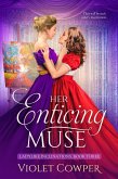 Her Enticing Muse (Ladylike Inclinations, #3) (eBook, ePUB)