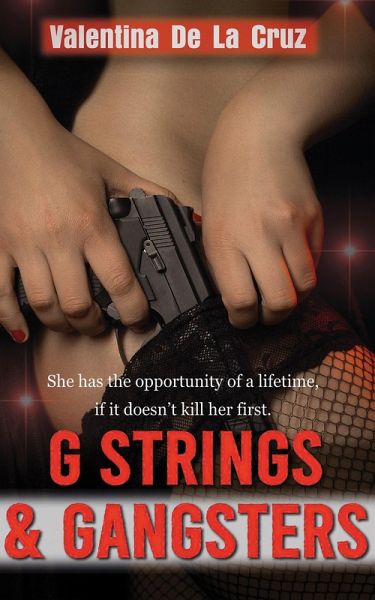 G Strings & Gangsters (The Valentina Crime Thriller Series, #1) (eBook, ePUB)