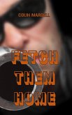 Fetch Them Home (Drew Parker, #2) (eBook, ePUB)