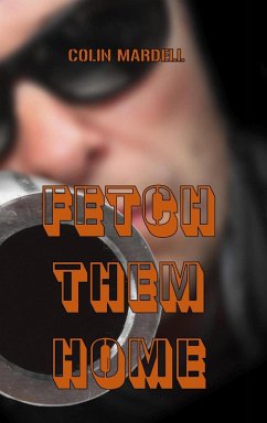 Cover Fetch Them Home (Drew Parker, #2) (eBook, ePUB)